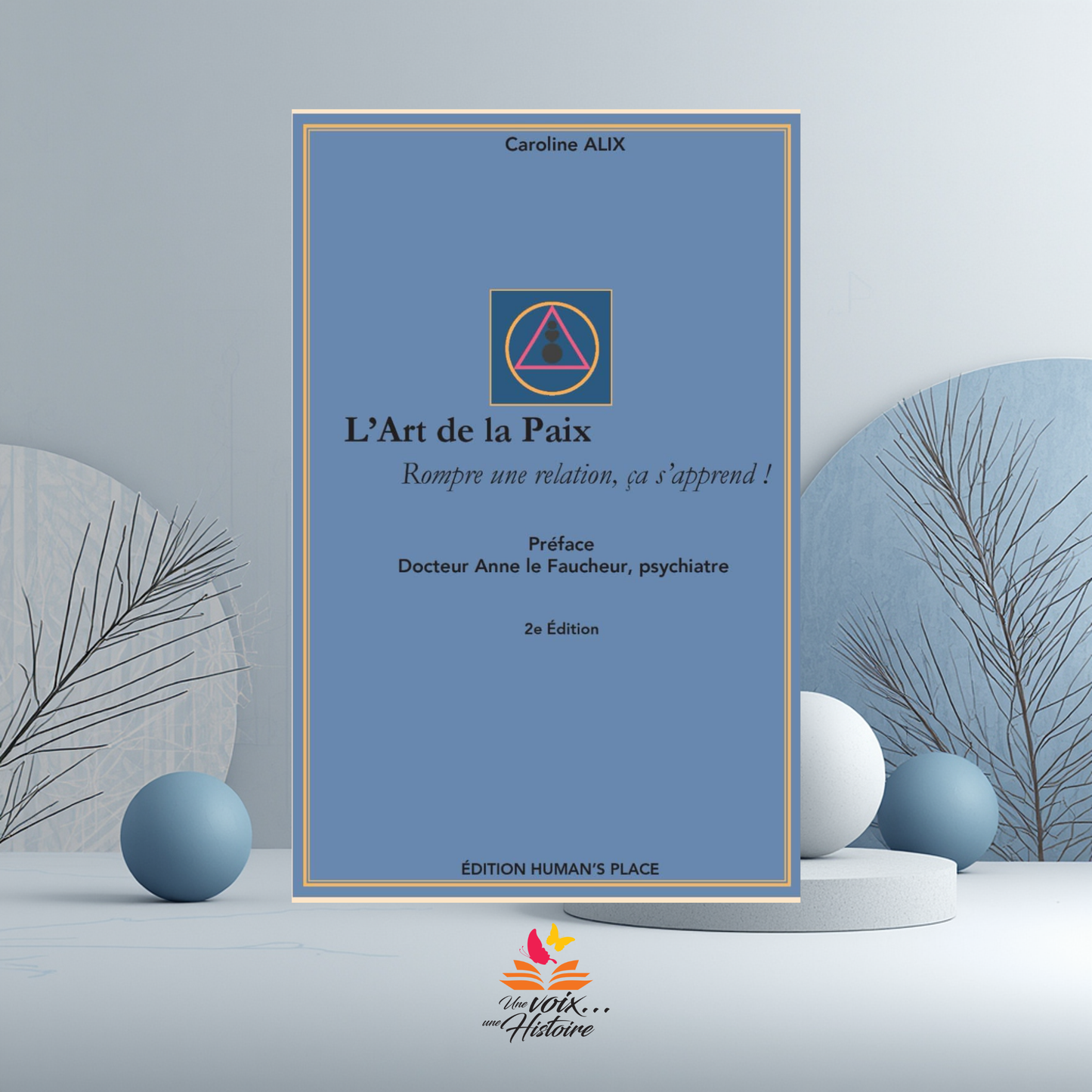 L’art de la paix : rompre une relation , ça s’apprend.