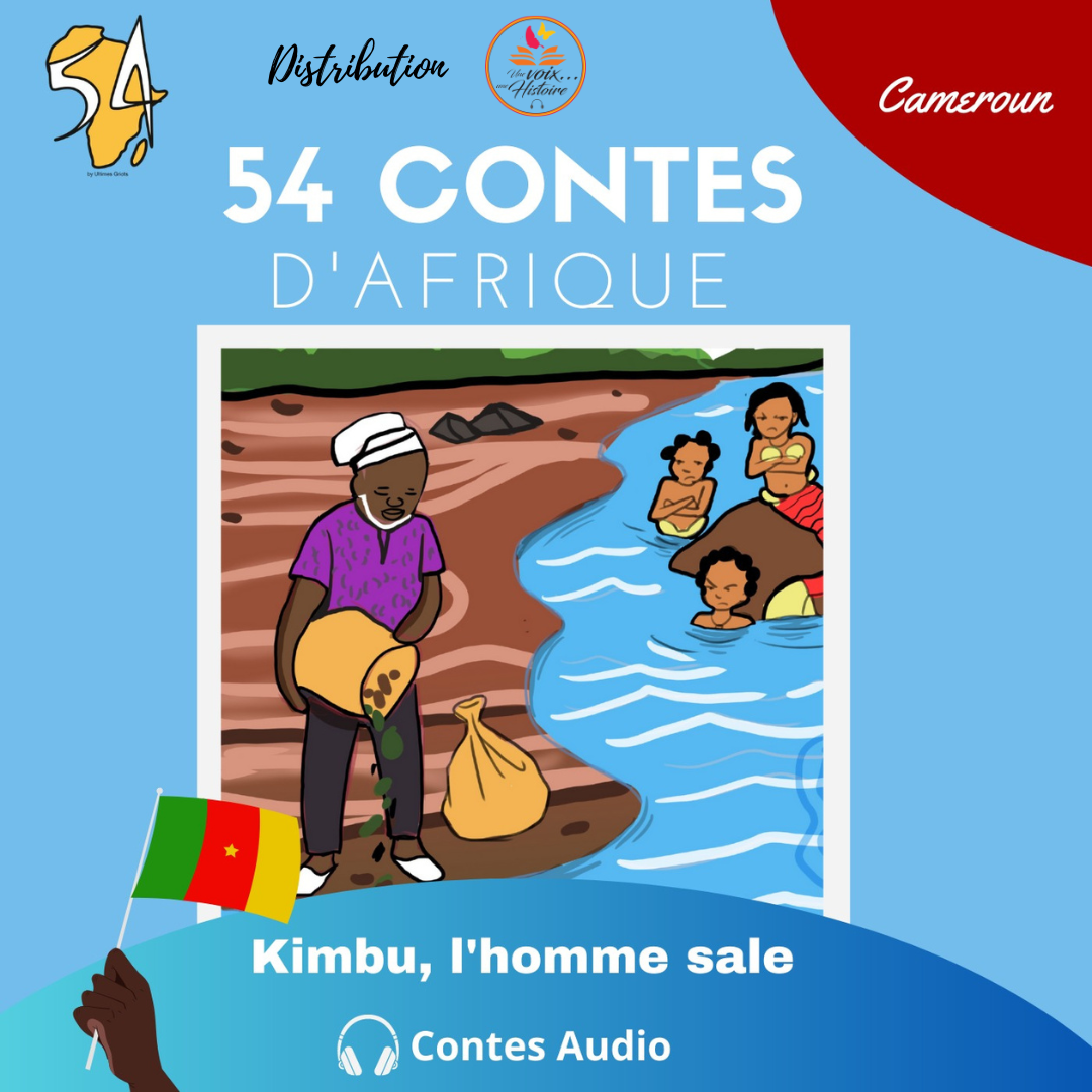 Kimbu, l'homme sale | Conte audio africain – 1voix1histoire