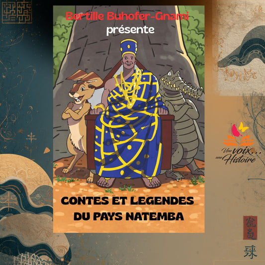 Contes et légendes du pays Natemba