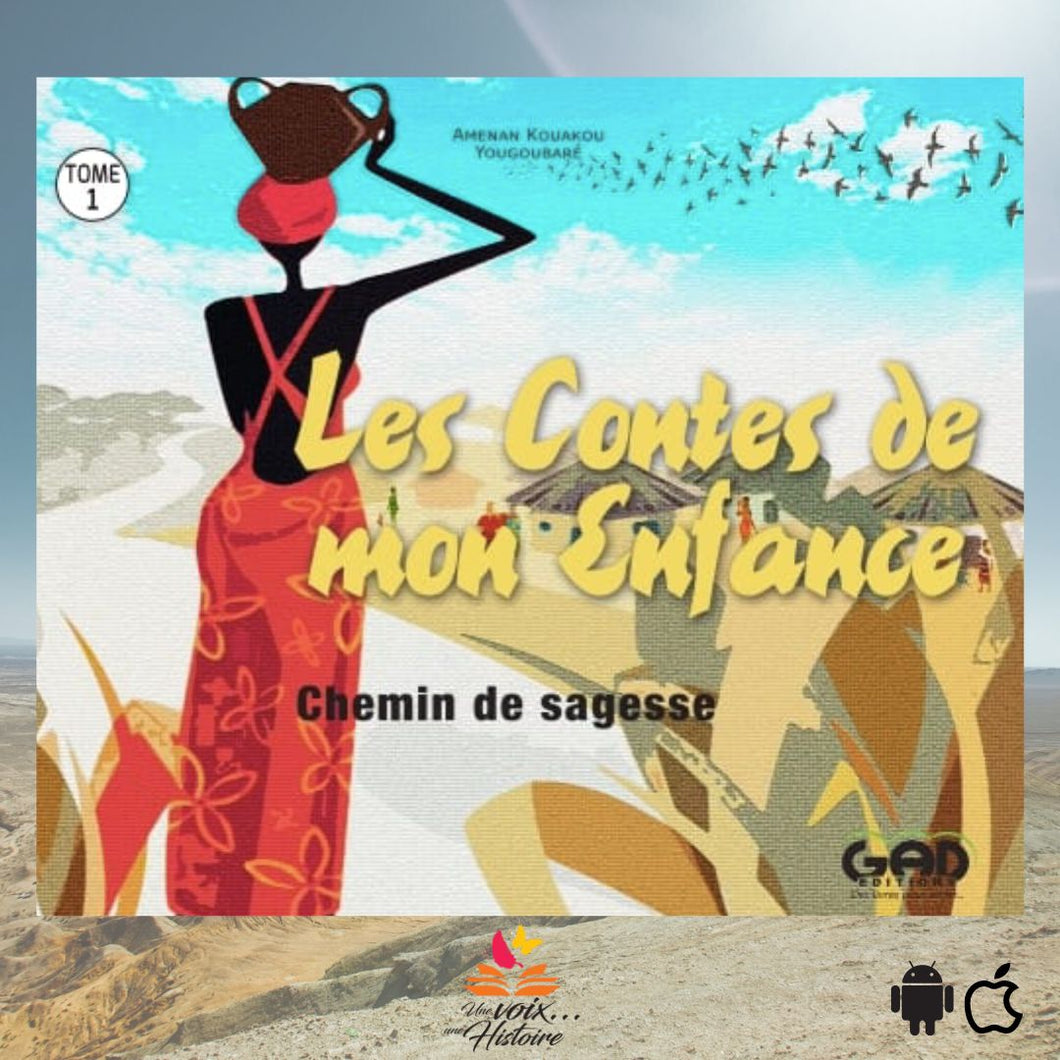 Les Contes de mon Enfance - Chemin de sagesse - Tome 1