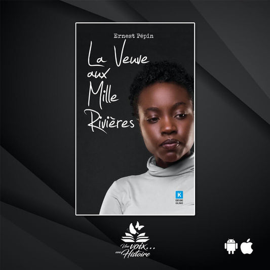 La veuve aux mille rivières