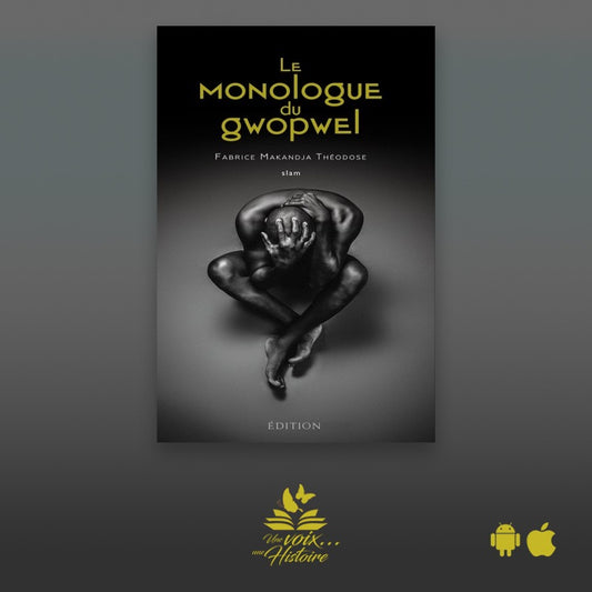Le Monologue du Gwopwel