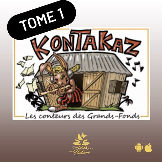 Kontakaz Les Conteurs des Grands Fonds Tome 1