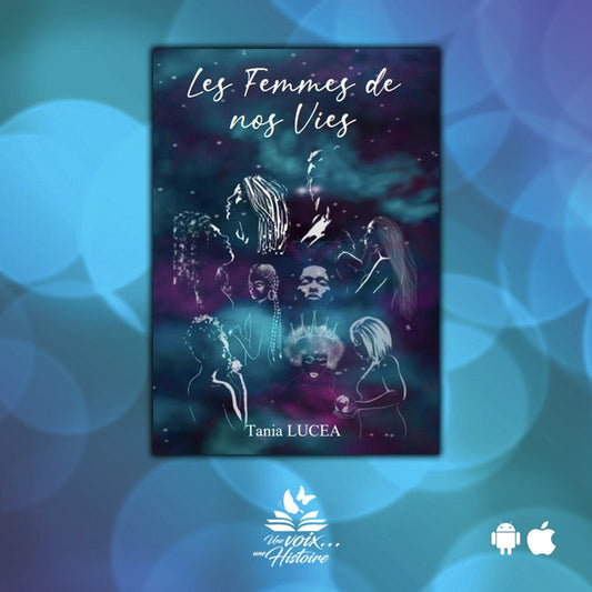 Les Femmes de nos Vies