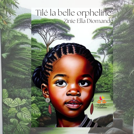 Tilé la belle orpheline