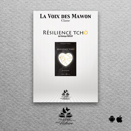 Résilience Tchò - LA VOIX DES MAWON